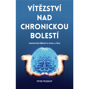 Anag Vítězství nad chronickou bolestí – Peter Przekop