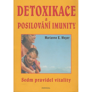 Fontána Detoxikace a posilování imunity - Marianne E. Meyer